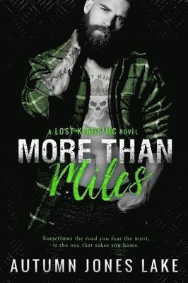 Autumn Jones Lake - More Than Miles (Lost Kings MC #6), Häftad