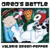 Valerie Green-Pepper - Oreo's Battle, Häftad