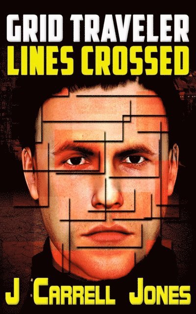J Carrell Jones - GRID Traveler Lines Crossed, E-bok