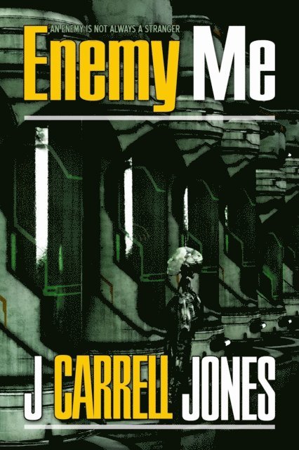 J Carrell Jones - Enemy Me, E-bok