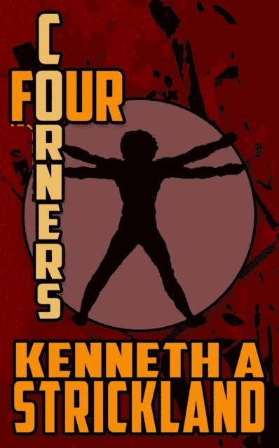 Kenneth A Strickland - Four Corners, E-bok