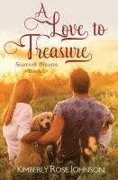 Kimberly Rose Johnson - A Love to Treasure, Häftad. Tillgänglighet: Lägg i varukorg