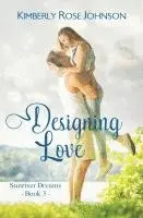 Kimberly Rose Johnson - Designing Love: An Inspirational Romance, Häftad. Tillgänglighet: Lägg i varukorg