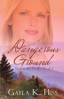 Gayla K. Hiss - Dangerous Ground, Häftad. Tillgänglighet: Lägg i varukorg