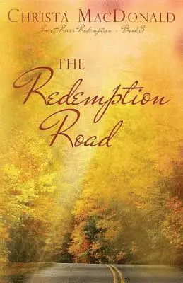 Christa MacDonald - The Redemption Road, Häftad. Tillgänglighet: Lägg i varukorg
