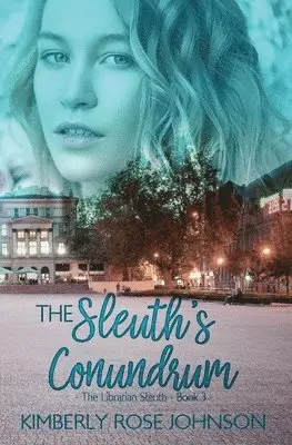 Kimberly Rose Johnson - The Sleuth's Conundrum, Häftad. Tillgänglighet: Lägg i varukorg