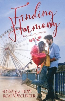 Alyssa Roat, Hope Bolinger - Finding Harmony, Häftad
