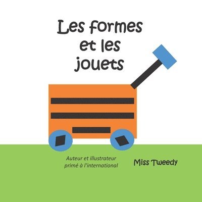 Tweedy - Les formes et les jouets, Häftad. Tillgänglighet: Lägg i varukorg