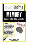 Memory: Making It Better Makes Life Better