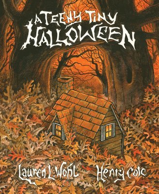 Lauren L. Wohl - Teeny Tiny Halloween, Häftad