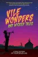 Charles Martin - Vile Wonders and Wicked Tales, Häftad. Tillgänglighet: Lägg i varukorg