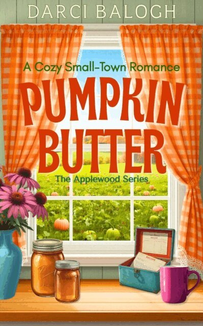 Darci Balogh - Pumpkin Butter, E-bok. Tillgänglighet: Lägg i varukorg