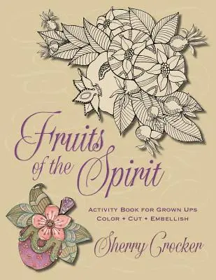 Sherry Crocker - Fruits of the Spirit: Activity Book for Grown Ups: Cut - Color - Embellish, Häftad. Tillgänglighet: Lägg i varukorg
