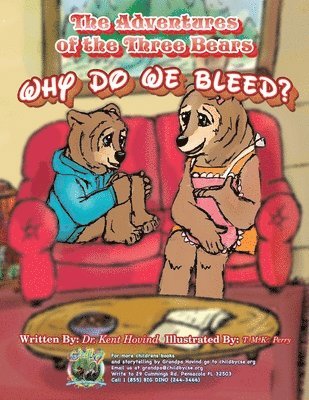 Kent Hovind - The Adventures of the Three Bears: Why Do We Bleed?, Häftad. Tillgänglighet: Lägg i varukorg