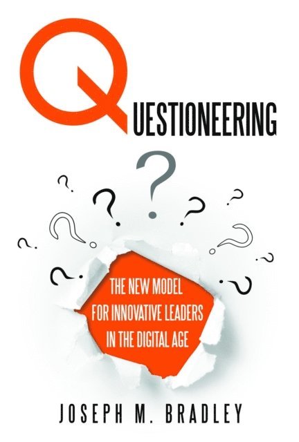 Joseph M. Bradley - Questioneering, E-bok