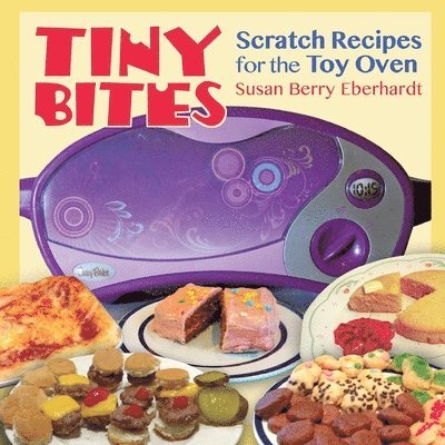 Susan Berry Eberhardt - Tiny Bites, Häftad