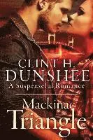 Clint H. Dunshee - Mackinac Triangle, Häftad. Tillgänglighet: Lägg i varukorg