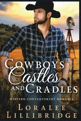 Loralee Lillibridge - Cowboys, Castles & Cradles, Häftad