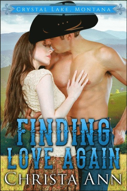 Christa Ann - Finding Love Again, E-bok