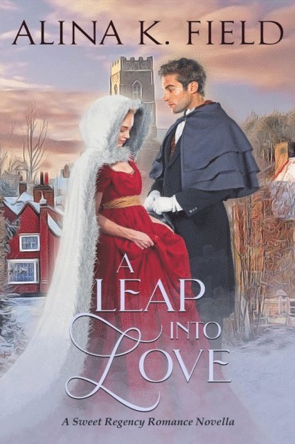Alina K. Field - Leap Into Love, E-bok