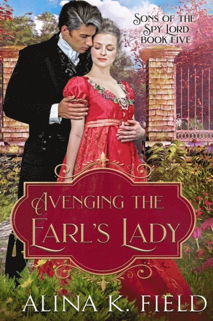 Alina K. Field - Avenging the Earl's Lady, E-bok