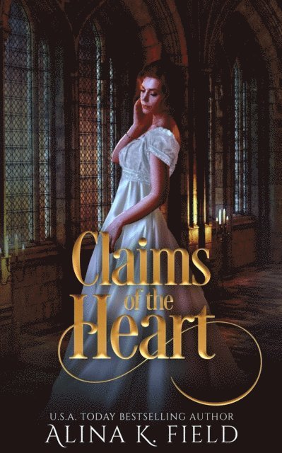 Alina K. Field - Claims of the Heart, E-bok
