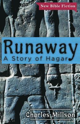 Charles Millson - Runaway: A Story of Hagar, Häftad