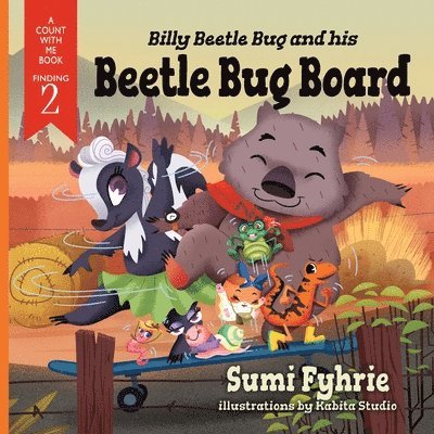 Sumi Fyhrie - Billy Beetle Bug and his Beetle Bug Board, Häftad