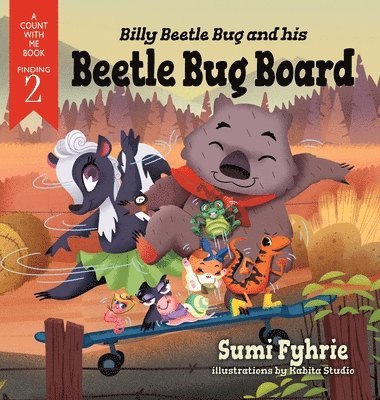 Sumi Fyhrie - Billy Beetle Bug and his Beetle Bug Board, Inbunden