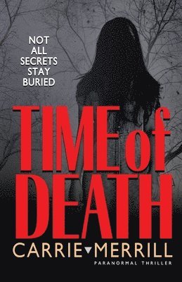 Carrie Merrill - Time of Death, Häftad