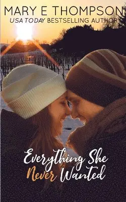 Mary E Thompson - Everything She Never Wanted, Häftad. Tillgänglighet: Lägg i varukorg