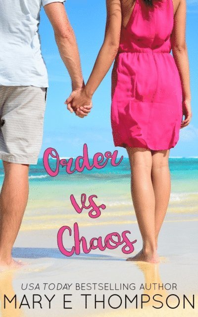 Mary E Thompson - Order vs. Chaos, E-bok