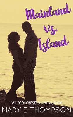 Mary E Thompson - Mainland vs. Island, Häftad
