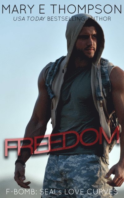Mary E Thompson - Freedom, E-bok
