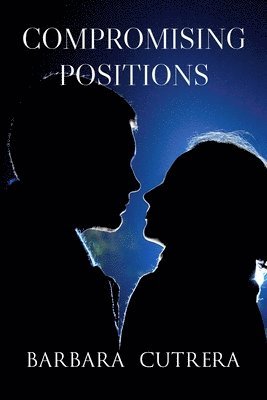 Barbara Cutrera - Compromising Positions, Häftad