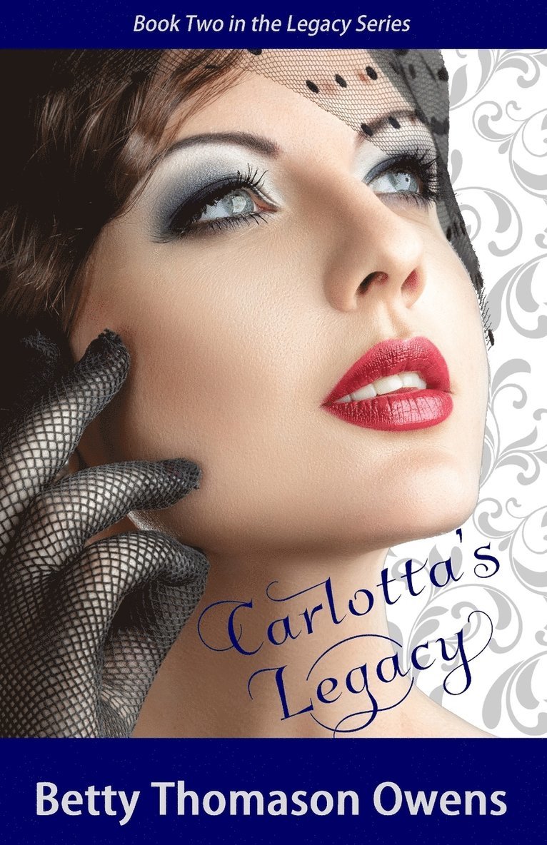Betty Thomason Owens - Carlotta's Legacy, Häftad. Tillgänglighet: Lägg i varukorg