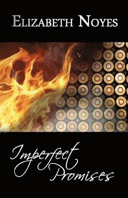 Elizabeth Noyes - Imperfect Promises, Häftad