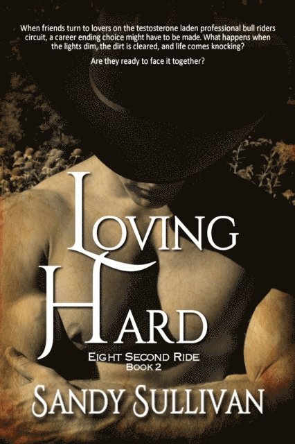 Sandy Sullivan - Loving Hard, E-bok
