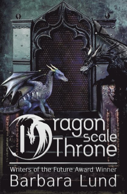 Barbara Lund - Dragonscale Throne, E-bok