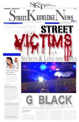 G. Black - Street Victims: Secrets and Love Don't Mix, Häftad