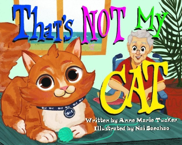 Anne-Marie Tucker, Candace J. Semien - That's Not My Cat, E-bok