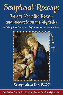 Kathryn Marcellino - Scriptural Rosary, Häftad. Tillgänglighet: Lägg i varukorg