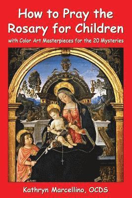 Kathryn Marcellino - How to Pray the Rosary for Children, Häftad. Tillgänglighet: Lägg i varukorg