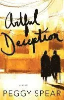 Peggy Spear - Artful Deception, Häftad. Tillgänglighet: Lägg i varukorg