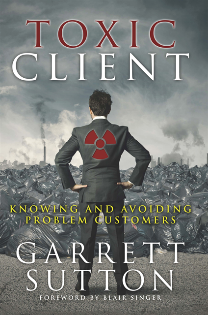 Garrett Sutton - Toxic Client, E-bok