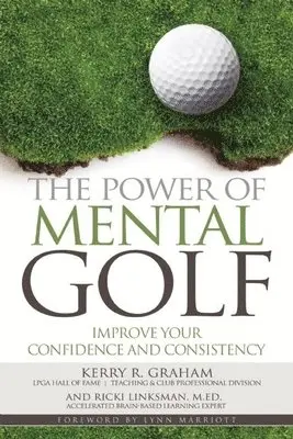 Kerry R. Graham, Ricki Linksman - Power of Mental Golf, Häftad. Tillgänglighet: Tillfälligt slut