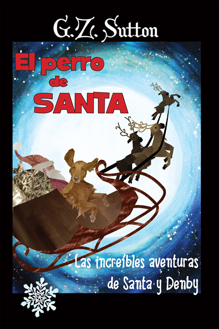G.Z. Sutton - El Perro de Santa, E-bok