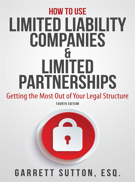 Garrett Sutton - How to Use Limited Liability Companies & Limited Partnerships, E-bok