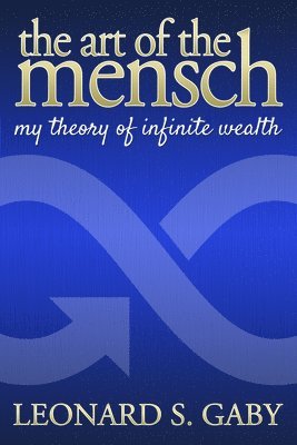 Leonard S. Gaby - Art of the Mensch, Inbunden