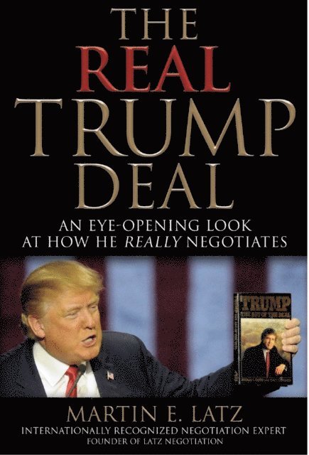 Martin E. Latz - Real Trump Deal, E-bok